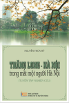 Giới thiệu cuốn sách Thăng Long – Hà Nội trong mắt một người Hà Nội của PGS. TS. NGƯT Nguyễn Thừa Hỷ
