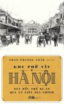 Sách “Khu phố Tây ở Hà Nội nửa đầu thế kỷ XX qua tư liệu địa chính”