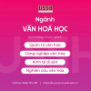 NGÀNH VĂN HOÁ HỌC – KHÁM PHÁ BẢN SẮC, KẾT NỐI GIÁ TRỊ, ỨNG DỤNG VÀO THỰC TIỄN