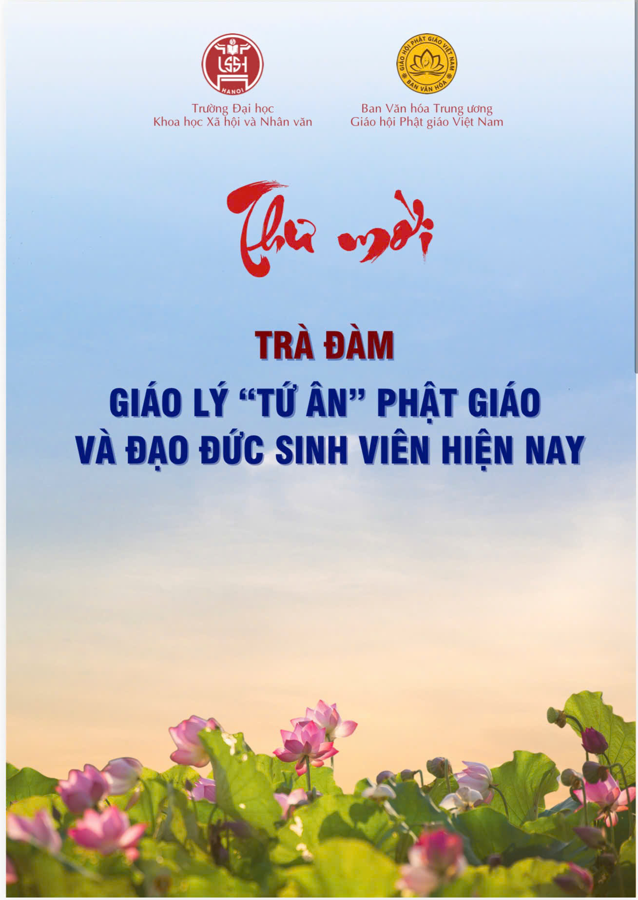 Thông báo về buổi Trà đàm trong khuôn khổ diễn đàn “Sáng đạo trong đời” chủ đề “Giáo lý “Tứ ân” Phật giáo và đạo đức sinh viên hiện nay”